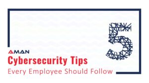 Cybersecurity Tips Every Employee Should Follow