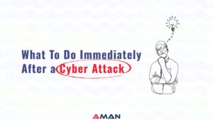 What To Do Immediately After a Cyber Attack